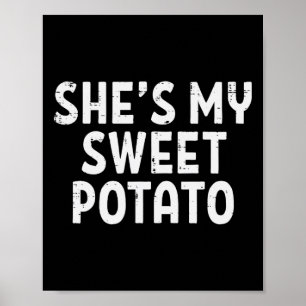 Shit my Sweet Potato Matching Couples Erntedank Poster