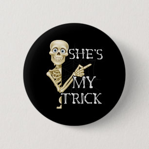 Shit My Trick Skeleton Matching Couple Halloween C Button