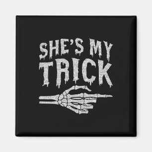 Shit My Trick Skeleton Matching Couple Halloween C Magnet