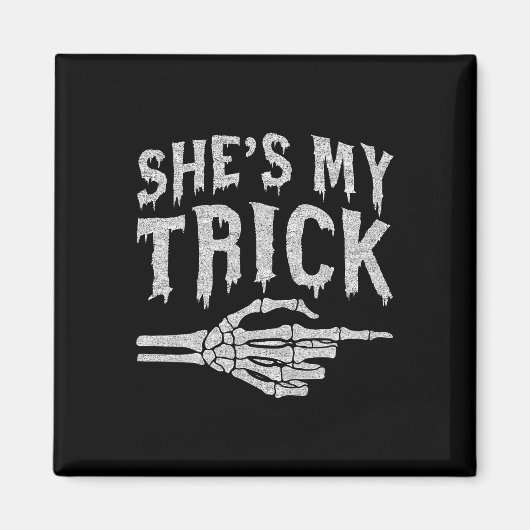 Shit My Trick Skeleton Matching Couple Halloween C Magnet (Vorne)
