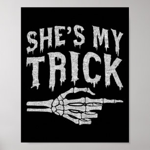 Shit My Trick Skeleton Matching Couple Halloween C Poster