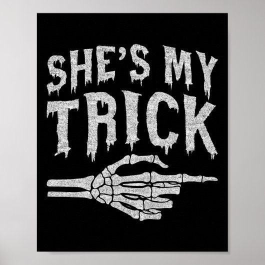Shit My Trick Skeleton Matching Couple Halloween C Poster (Vorne)