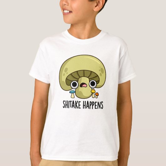 Shitake Happens Funny Mushroom Pub T-Shirt (Vorderseite)