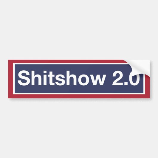 'Shitshow 2.0' Autoaufkleber (Vorne)