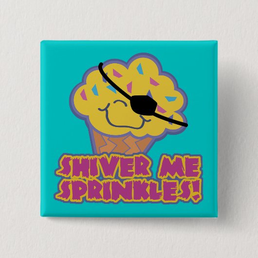 Shiver Me Sprinkles Pirate Cupcake Button (Vorderseite)