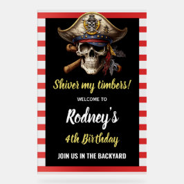 Shiver My Tembers Pirate Party Acrylschild