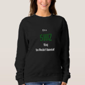 Shiz Sweatshirt (Vorderseite)