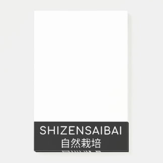 SHIZENSAIBAI 自 然 栽 培 POST-IT KLEBEZETTEL