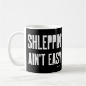 Shleppin' Aint Easy Funny Yiddish Jüdischer Shlew Kaffeetasse (Links)