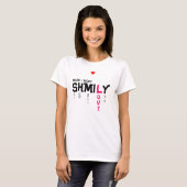 SHMILY Liebe T-Shirt (Vorne ganz)