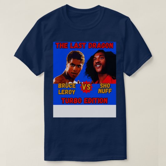 Sho Nuff vs Bruce Leroy Turbo Edition Variant 10 T T-Shirt (Design vorne)