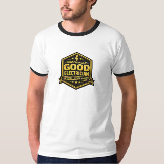 Shockingly Good Electrician Gold Badge Certified T-Shirt