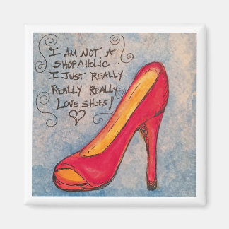 Shoe Lover's Magnet - Ich bin kein Shopaholiker