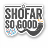 Shofar So good Funny Jewish Hanukkah Holiday Gift Aufkleber (Vorderseite)