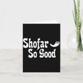 Shofar So Good Rosh Hashanah Jewish New Year Funny Karte (Vorderseite)