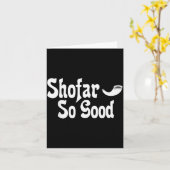 Shofar So Good Rosh Hashanah Jewish New Year Funny Karte (Gelbe Blume)