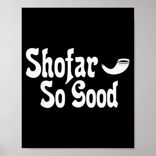 Shofar So Good Rosh Hashanah Jewish New Year Funny Poster (Vorne)