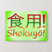 Shokuyō! Button (Vorderseite)