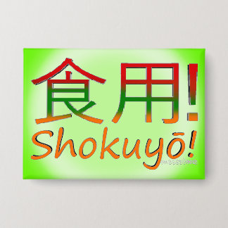 Shokuyō! Button