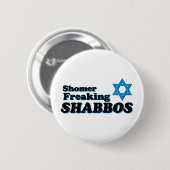Shomer, der Shabbos ausflippt Button (Vorne & Hinten)