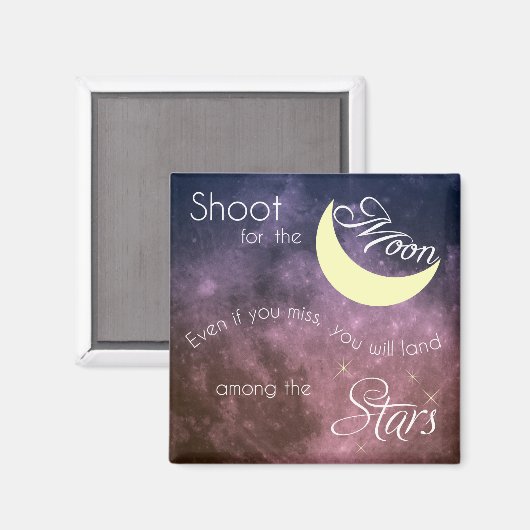 Shoot for Moon Inspirational Magnet (Vorderseite/Rückseite)