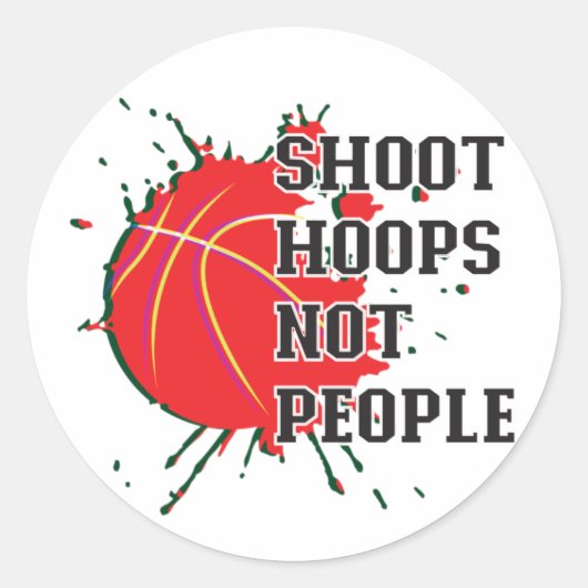Shoot Hoops Not People Polo Shirt Runder Aufkleber (Vorderseite)