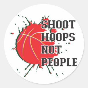 Shoot Hoops Not People Polo Shirt Runder Aufkleber