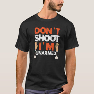Shoot I'm Unbewaffnet Amputee Handicap T-Shirt