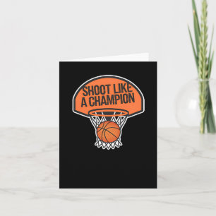 Shoot like a Champion - Basketball Hoop Karte