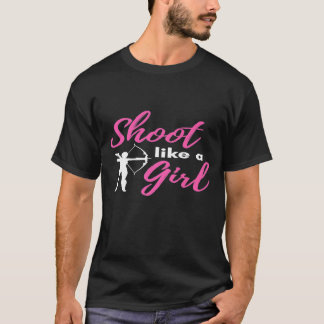 Shoot like a Girl Archery Graphics Women Girls T-Shirt