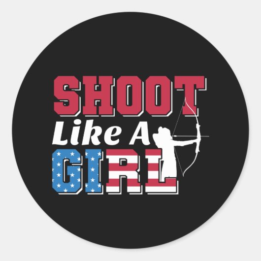 Shoot like a Girl Patriotic Archery Quote Runder Aufkleber (Vorderseite)