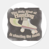 Shoot the Duck Runder Aufkleber (Vorderseite)