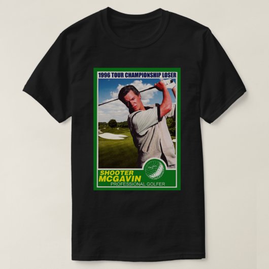 Shooter McGavin Retro 1996 Tour Championship Tradi T-Shirt (Design vorne)