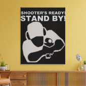 Shooter's Ready Leinwand Poster (Insitu (Wohnzimmer))