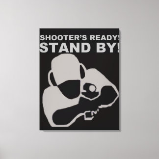 Shooter's Ready Leinwand Poster