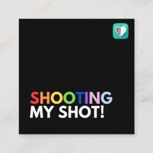 Shooting My Shot Quadratische Visitenkarte