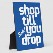 Shop, bis Sie fallen lassen Fotoplatte (Seite)