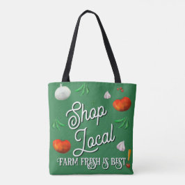 Shop local farm fresh is best! tasche