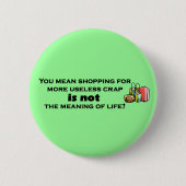 Shopaholic Button (Vorderseite)