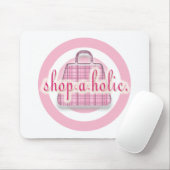 Shopaholic Mousepad (Mit Mouse)