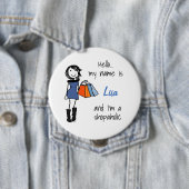 Shopaholic Sisterhood-Abzeichen Button (Beispiel)