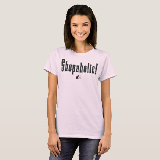 Shopaholic! T-Shirt (Vorne ganz)