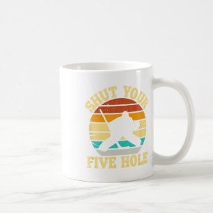 Shoppen Sie Ihre fünf Hole Funny Ice Hockey Goalie Kaffeetasse