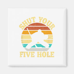 Shoppen Sie Ihre fünf Hole Funny Ice Hockey Goalie Magnet