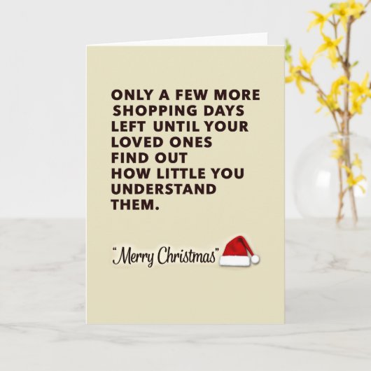 Shopping Days Left Funny Sarcastic Christmas Card Karte (Gelbe Blume)