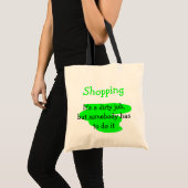 Shopping, eine schmutzige Arbeit - Tasche (Vorderseite (Produkt))