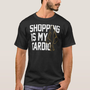 Shopping Liebhaber Funny Zitat T-Shirt