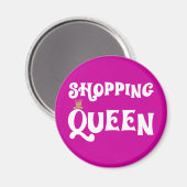 shopping queen magnet (Vorderseite/Rückseite)