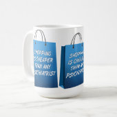 Shopping Therapy Funny Mug Kaffeetasse (Vorderseite Links)