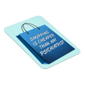 Shopping Therapy Funny Premium Flexi Magnet (Rechte Seite)